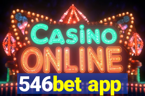 546bet app